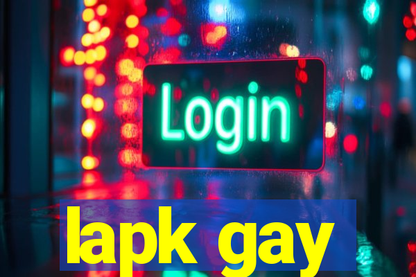 lapk gay